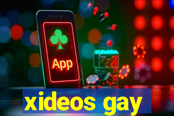 xideos gay